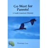 KNYGA Bookshop Go West for Parrots!