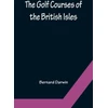 KNYGA Bookshop Golf Courses of the British Isles