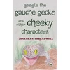 KNYGA Bookshop Google the Gauche Gecko and Other Cheeky Characters
