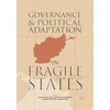 KNYGA Bookshop Governance and Political Adaptation in Fragile States