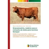 KNYGA Bookshop Granulometria, materia seca e consumo de dieta para bovinos Senepol