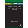 KNYGA Bookshop Greece, Turkey, NATO and the Cyprus Issue 1973–1988