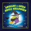 KNYGA Bookshop Grizelda the Žalias Hates Halloween