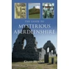 KNYGA Bookshop Guide to Mysterious Aberdeenshire