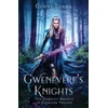 KNYGA Bookshop Gwenevere's Knights