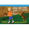 KNYGA Bookshop Hank and Frank Learn to Cancel I Can't