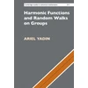 KNYGA Bookshop Harmonic Functions and Random Walks on Groups