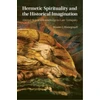 KNYGA Bookshop Hermetic Spirituality and the Historical Imagination
