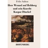 KNYGA Bookshop Herr Wenzel auf Rehberg und sein Knecht Kaspar Dinckel