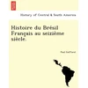 KNYGA Bookshop Histoire du Brésil Français au seizième siècle.