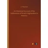 KNYGA Bookshop Historical Account of the Settlements of Scotch Highlanders in America