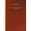 KNYGA Bookshop History of Mary I, Queen of England