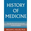 KNYGA Bookshop History of Medicine for the First and Second Year Medical Student