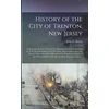 KNYGA Bookshop History of the City of Trenton, New Jersey