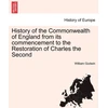 KNYGA Bookshop History of the Commonwealth of England from its commencement to the Restoration of Charles the Second