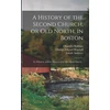 KNYGA Bookshop History of the Second Church, or Old North, in Boston