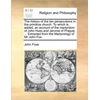 KNYGA Bookshop History of the Ten Persecutions in the Primitive Church. to Which Is Added, an Account of the Martyrdom of John Huss and Jerome of Prague; ... Extracted from the Martyrology of MR John Fox.
