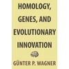 KNYGA Bookshop Homology, Genes, and Evolutionary Innovation