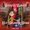 KNYGA Bookshop Hopeful Harold &amp; His Haunted Home