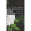 KNYGA Bookshop Hortus Lignosus Londinensis