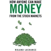 KNYGA Bookshop How Anyone Can Make Money from the Stock Markets