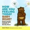 KNYGA Bookshop How Are You Feeling Today Baby Bear?