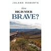 KNYGA Bookshop How Big is Your Brave?