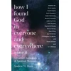 KNYGA Bookshop How I Found God in Everyone and Everywhere