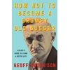 KNYGA Bookshop How Not to Become a Grumpy Old Bugger