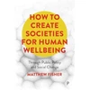KNYGA Bookshop How To Create Societies for Human Wellbeing