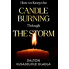 KNYGA Bookshop How to Keep the Candle Burning Through the Storm
