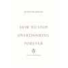 KNYGA Bookshop How To Stop Overthinking Forever