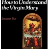 KNYGA Bookshop How to Understand the Virgin Mary