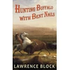 KNYGA Bookshop Hunting Buffalo with Bent Nails