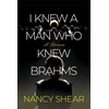 KNYGA Bookshop I Knew a Man Who Knew Brahms