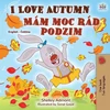 KNYGA Bookshop I Love Autumn (English Czech Bilingual Book for Kids)
