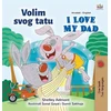 KNYGA Bookshop I Love My Dad (Croatian English Bilingual Children's Book)