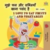 KNYGA Bookshop I Love to Eat Fruits and Vegetables (Hindi English Bilingual Books for Kids)