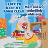 KNYGA Bookshop I Love to Keep My Room Clean (English Czech Bilingual Children's Book)