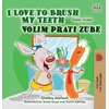 KNYGA Bookshop I Love to My Teeth (English Croatian Bilingual Children's Book)