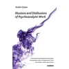 KNYGA Bookshop Illusions and Disillusions of Psychoanalytic Work