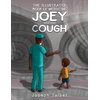 KNYGA Bookshop Illustrated Book of Medicine: Joey and the Cough