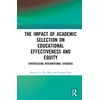 KNYGA Bookshop Impact of Academic Selection on Educational Effectiveness and Equity