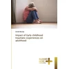 KNYGA Bookshop Impact of Early childhood traumatic experiences on adulthood