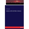 KNYGA Bookshop Incidents of the Civil War in America