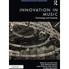 KNYGA Bookshop Innovation in Music: Technology and Creativity