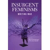 KNYGA Bookshop Insurgent Feminisms: Writing War