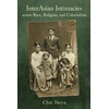 KNYGA Bookshop InterAsian Intimacies Across Race, Religion, and Colonialism
