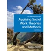 KNYGA Bookshop Introduction to Applying Social Work Theories and Methods, 4/e