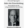 KNYGA Bookshop Jahre der Entscheidung (Großdruck)